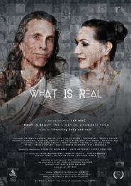  What is Real? The Story of Jivamukti Yoga Poster
