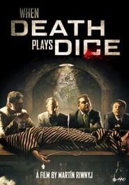  When Death Plays Dice Poster