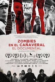  Zombies in the Sugar Cane Field: The Documentary Poster