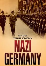  Know Your Enemy: Nazi Germany Poster