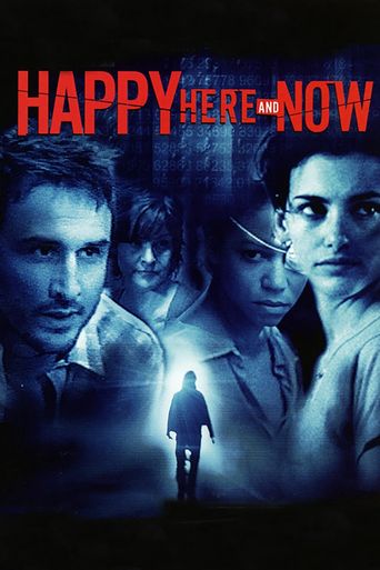  Happy Here and Now Poster