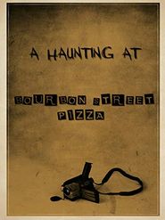  A Haunting at Bourbon Street Pizza Poster