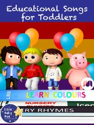  Educational Songs for Toddlers - Little Baby Bum Poster