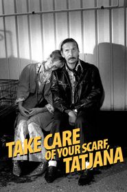  Take Care of Your Scarf, Tatiana Poster
