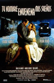  Tu nombre envenena mis sueños Poster