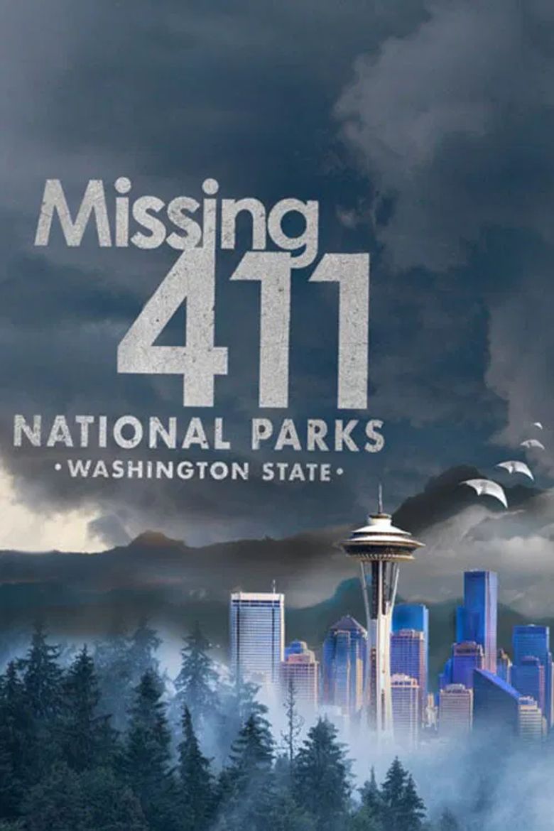 Missing 411: National Parks - Washington State