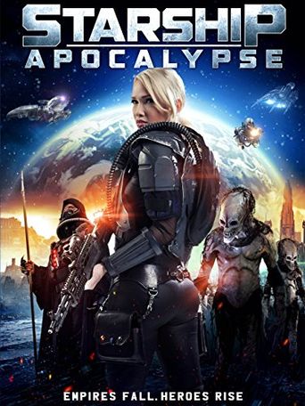  Starship: Apocalypse Poster