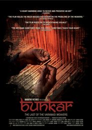  Bunkar: The Last of the Varanasi Weavers Poster
