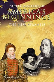  Secret Mysteries of America's Beginnings Volume 1: The New Atlantis Poster