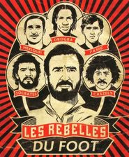 Les rebelles du foot Poster