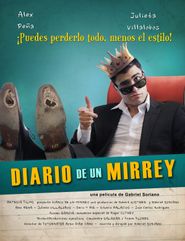 Diario de un Mirrey Poster