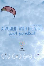  A Moment with the Wind Poster