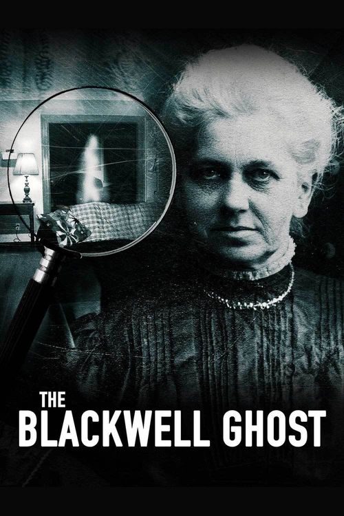 The Blackwell Ghost Poster