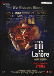  Kya Dilli Kya Lahore Poster