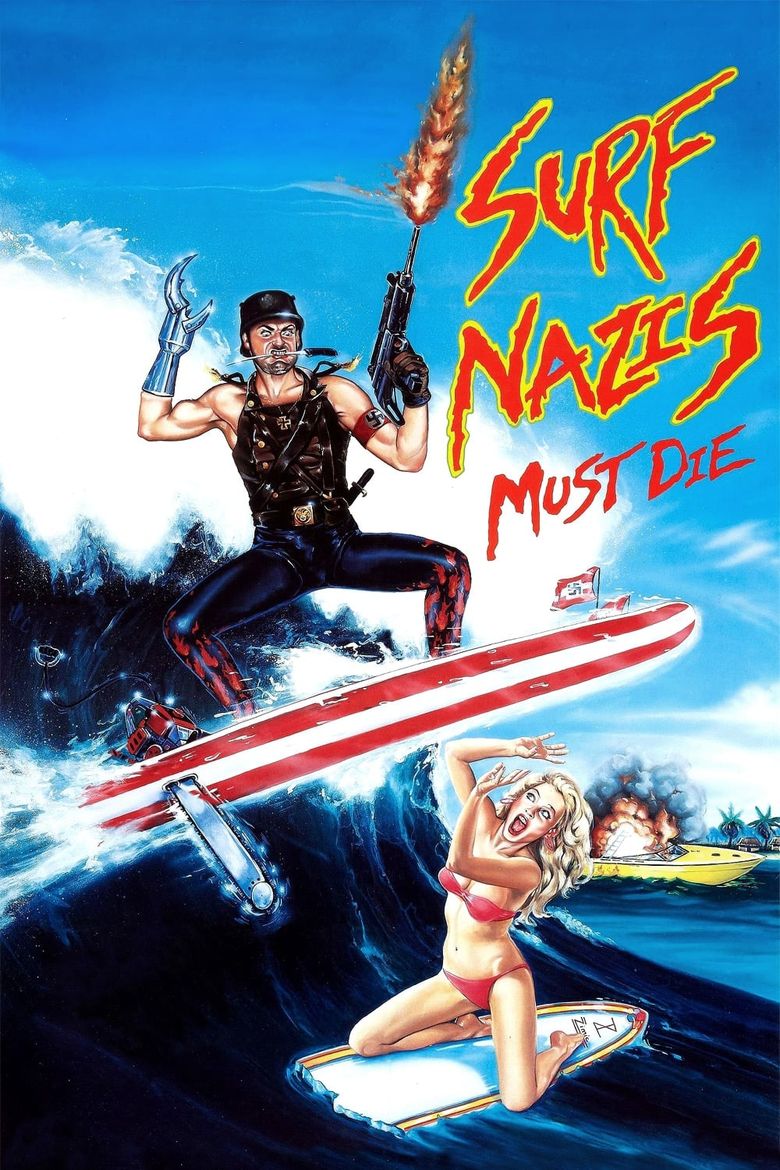 Surf Nazis Must Die Poster