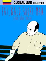 Fat, Bald, Short Man Poster