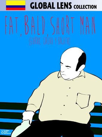  Fat, Bald, Short Man Poster