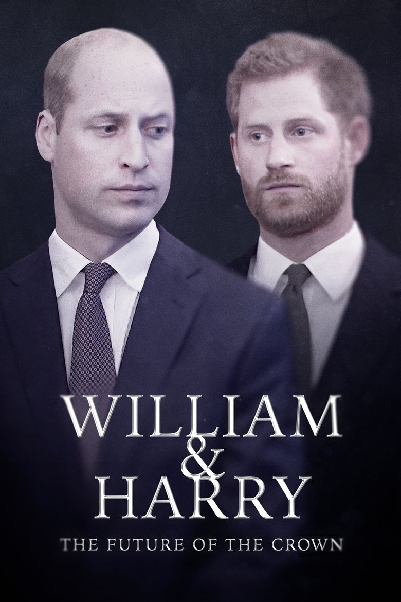 William & Harry: The Future of the Crown