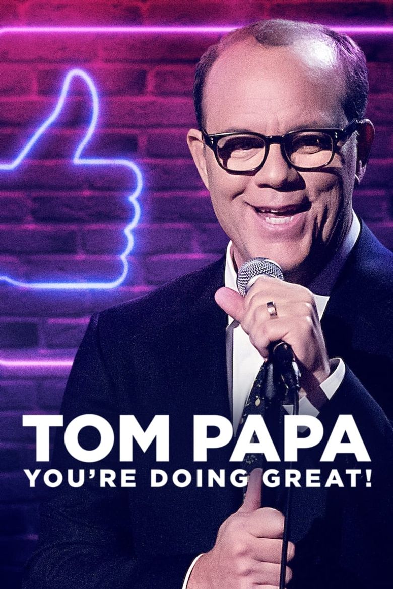 Tom Papa: You're Doing Great! Poster