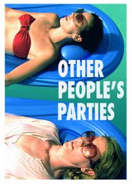 Other People's Parties Poster