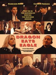  Dragon Eats Eagle Poster