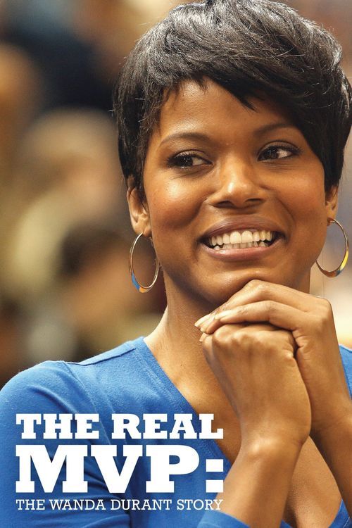 The Real MVP: The Wanda Durant Story Poster