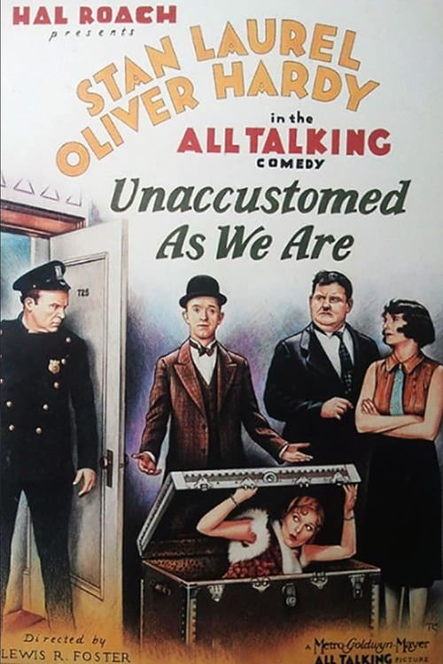 Unaccustomed As We Are Poster