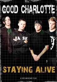  Good Charlotte: Staying Alive Poster
