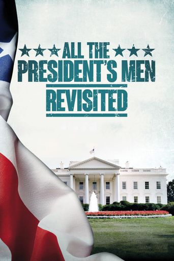  All the President's Men Revisited Poster