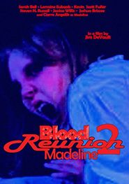  Blood Reunion 2: Madeline Poster