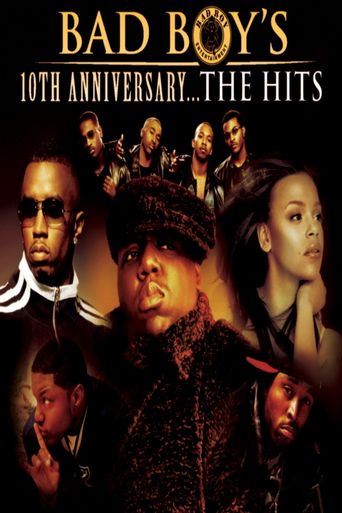  Bad Boy's 10th Anniversary... The Hits Poster