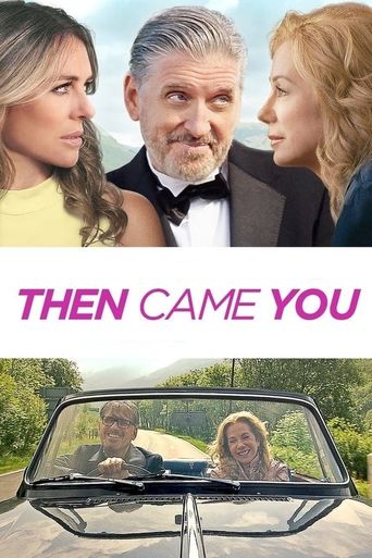  Then Came You Poster