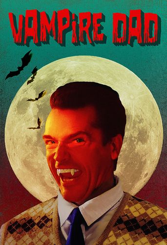  Vampire Dad Poster