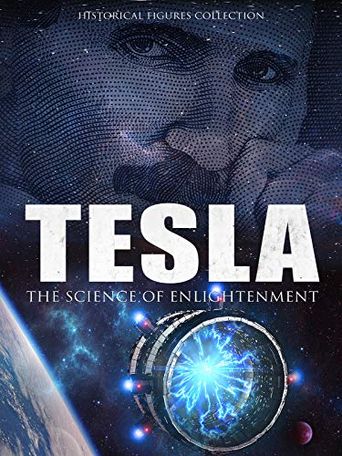  Tesla: The Science of Enlightenment Poster