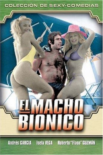  El macho bionico Poster