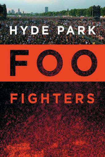  Foo Fighters: Hyde Park Poster