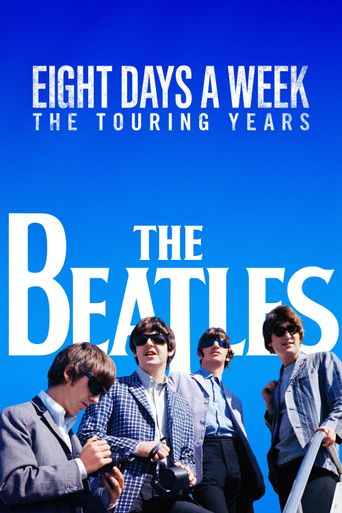  The Beatles: Eight Days a Week - The Touring Years Poster