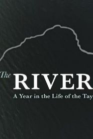  The River: A Year in the Life of The Tay Poster