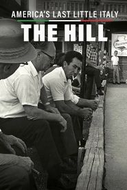  America's Last Little Italy: The Hill Poster