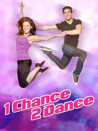  1 Chance 2 Dance Poster