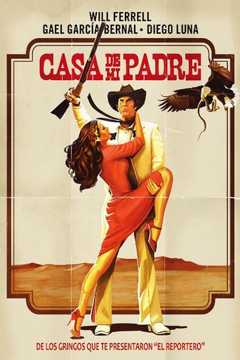 New releases Casa de mi Padre Poster