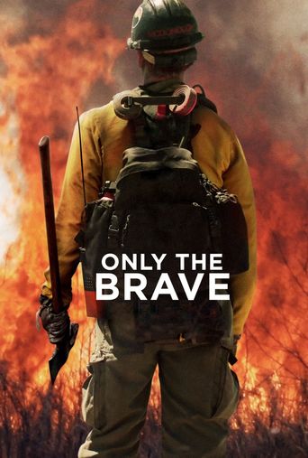  Only the Brave Poster