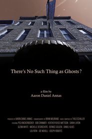  There's No Such Thing as Ghosts? Poster