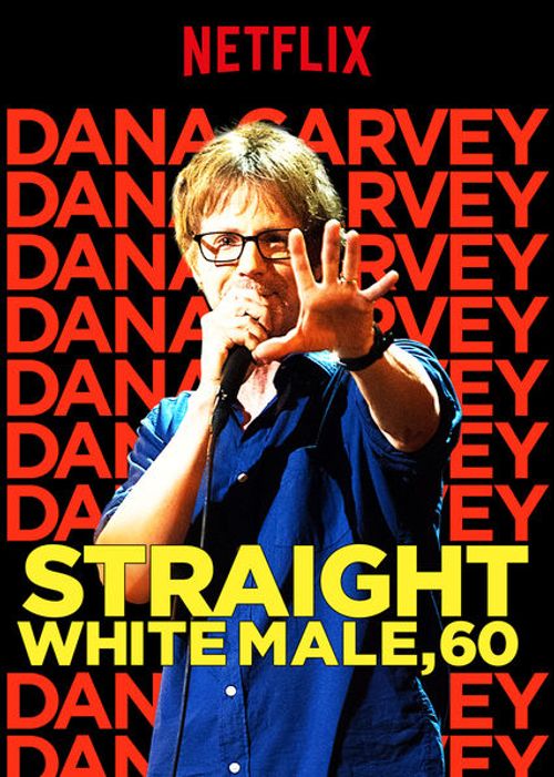 Dana Carvey: Straight White Male, 60 Poster