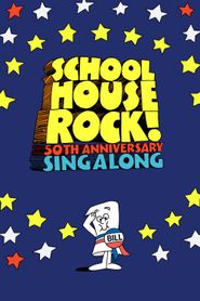  Schoolhouse Rock! 50th Anniversary Singalong Poster