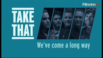  Take That: We've Come a Long Way Poster