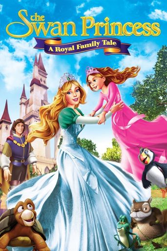  The Swan Princess: A Royal Family Tale Poster