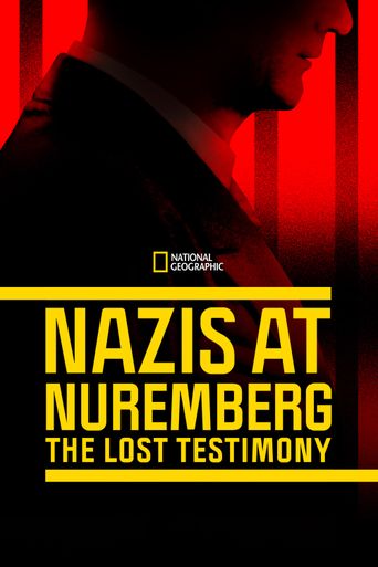  Nazis at Nuremberg: The Lost Testimony Poster