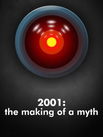  2001: The Making of a Myth Poster