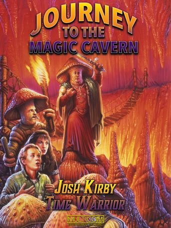 Josh Kirby... Time Warrior: Journey to the Magic Cavern Poster